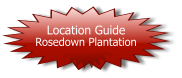 Location Guide Rosedown Plantation