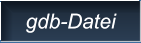 gdb-Datei gdb-Datei