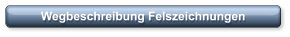 Wegbeschreibung Felszeichnungen