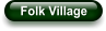 Folk Village