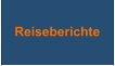 Reiseberichte