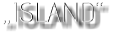 „ISLAND“