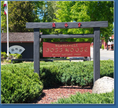 Joss House - Weaverville, CA