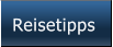 Reisetipps Reisetipps